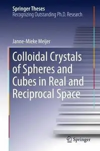 Colloidal Crystals of Spheres and Cubes in Real and Reciprocal Space (Repost)
