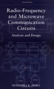 Radio-Frequency and Microwave Communications Circuits: Analysis and Design (Repost)