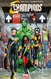 Champions - Tome 1 - Changer le Monde