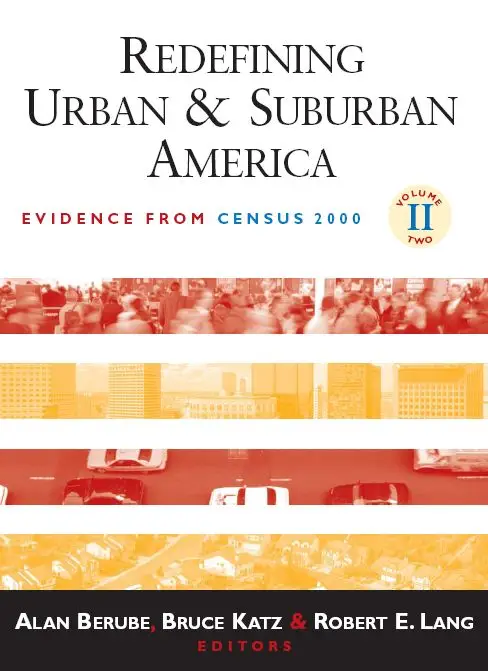 Redefining Urban And Suburban America: Evidence From Census 2000 (Redefining Urban and Suburban America) (repost)