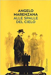 Alle spalle del cielo - Angelo Marenzana