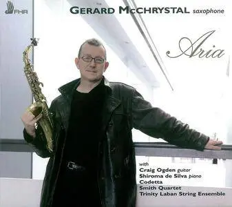 Gerard McChrystal - Aria (2011) works by Handel, Michael Nyman, Villa-Lobos, Debussy, Ravel, Philip Glass, Faure, McGlynn