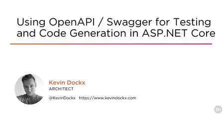 Using OpenAPI/Swagger for Testing and Code Generation in ASP.NET Core