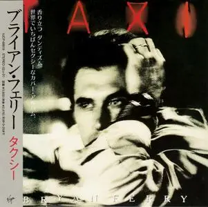 Bryan Ferry - Taxi (1993) {2007, Japanese HDCD, Remastered}