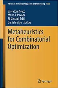 Metaheuristics for Combinatorial Optimization