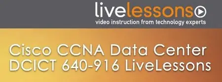 Cisco CCNA Data Center DCICT 640-916 Introducing Cisco Data Center Technologies