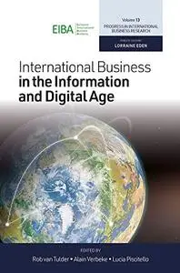 International Business in the Information and Digital Age (Progress in International Business Research)