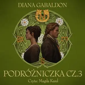 «Podróżniczka cz.3» by Diana Gabaldon