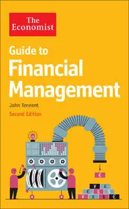 The Economist Guide to Financial Management, 2nd Edition (repost)