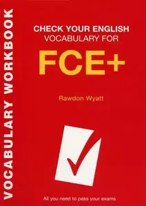 Check Your English Vocabulary for FCE [Repost]