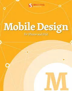Mobile Design for iPhone and iPad (Smashing eBook Series)
