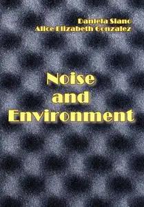 "Noise and Environment" ed. by Daniela Siano, Alice Elizabeth Gonzalez