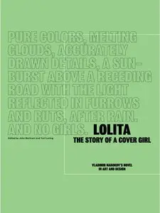 Lolita, the Story of a Cover Girl: Vladimir Nabokov's Novel in Art and Design