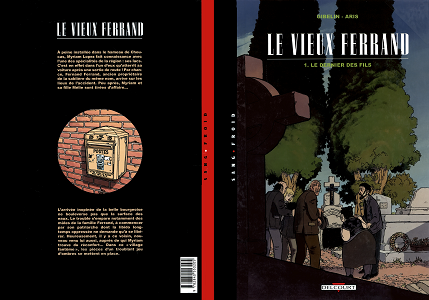 Le Vieux Ferrand - Tome 1 - Le Dernier des Fils