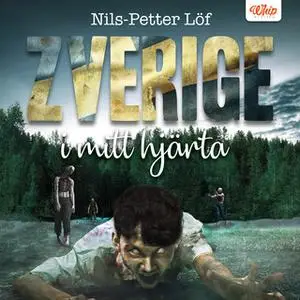 «Zverige i mitt hjärta» by Nils-Petter Löf