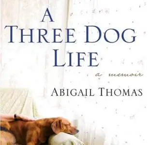 A Three Dog Life: A Memoir (Audiobook) 