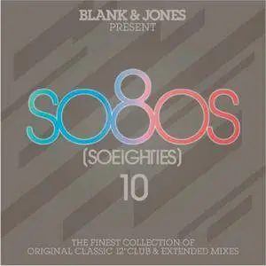 VA - Blank & Jones Present So80s (So Eighties) Vol.10 (2016)