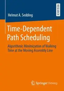 Time-Dependent Path Scheduling: Algorithmic Minimization of Walking Time at the Moving Assembly Line