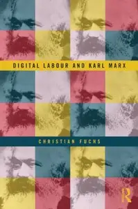 Digital Labour and Karl Marx (repost)