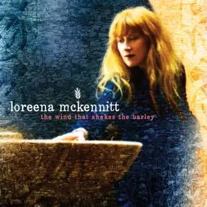 Loreena McKennitt - The Wind That Shakes the Barley (2010/2021) [Official Digital Download 24/88]