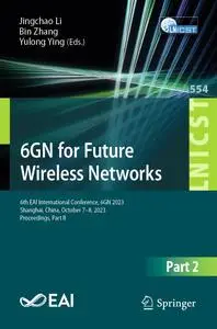 6GN for Future Wireless Networks, Part II