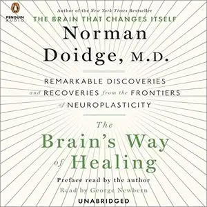 The Brain's Way of Healing [Audiobook]