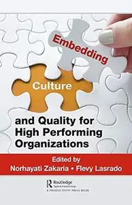 Embedding Culture and Quality for High Performing Organizations