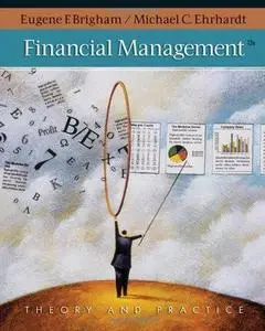 Financial Management: Theory and Practice (Repost)