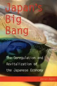 «Japan's Big Bang» by Declan Hayes