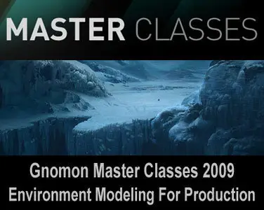 Gnomon Master Classes 2009 Environment Modeling For Production