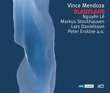 Vince Mendoza - Blauklang  (2008)