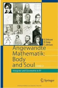 Angewandte Mathematik: Body and Soul: Band 2: Integrale und Geometrie in IRn
