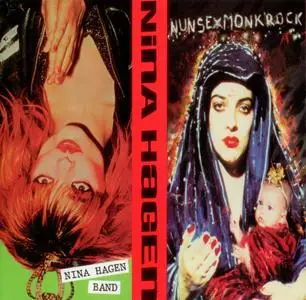 Nina Hagen - NunSexMonkRock / Nina Hagen Band (1982) {1991, Reissue}