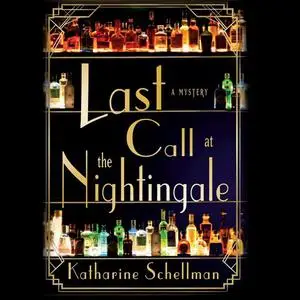 Last Call at the Nightingale [Audiobook]