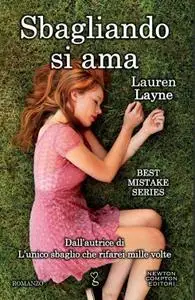 Lauren Layne - Sbagliando si ama