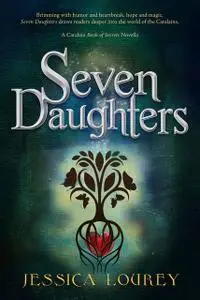 «Seven Daughters: A Catalain Book of Secrets Novella» by Jessica Lourey