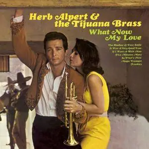Herb Alpert & The Tijuana Brass - What Now My Love (1966/2015) [Official Digital Download 24/88]
