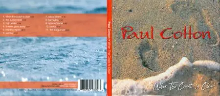 Paul Cotton - When The Coast Is Clear (2004)