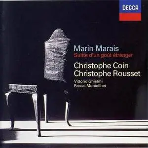 Christophe Coin, Christophe Rousset, Vittorio Ghielmi, Pascal Monteilhet - Marin Marais: Suitte d'un gout etranger (1998)