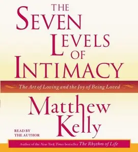 Seven Levels of Intimacy