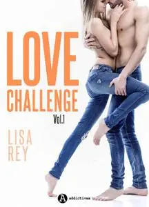 Lisa Rey - Love Challenge – Vol. 1