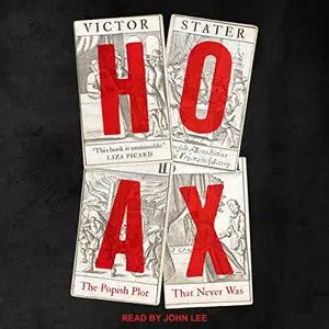 Hoax: The Popish (Catholic) Plot That Never Was [Audiobook]