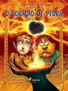 «O Destino dos Elfos 2: O Coração de Pedra» by Peter Gotthardt