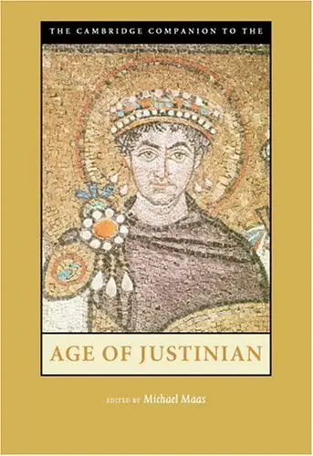 The Cambridge Companion to the Age of Justinian