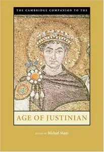 The Cambridge Companion to the Age of Justinian