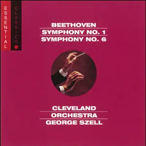 Beethoven: Symphony No. 1 and No. 6 - The Cleveland Orchestra; George Szell