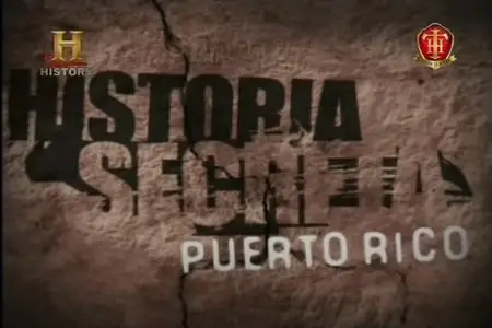 The History Channel - História Secreta - Porto Rico (2008)