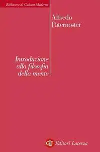 Alfredo Paternoster, "Introduzione alla filosofia della mente"