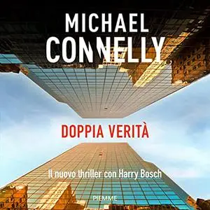 «Doppia verità» by Michael Connelly