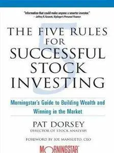 The Five Rules for Successful Stock Investing